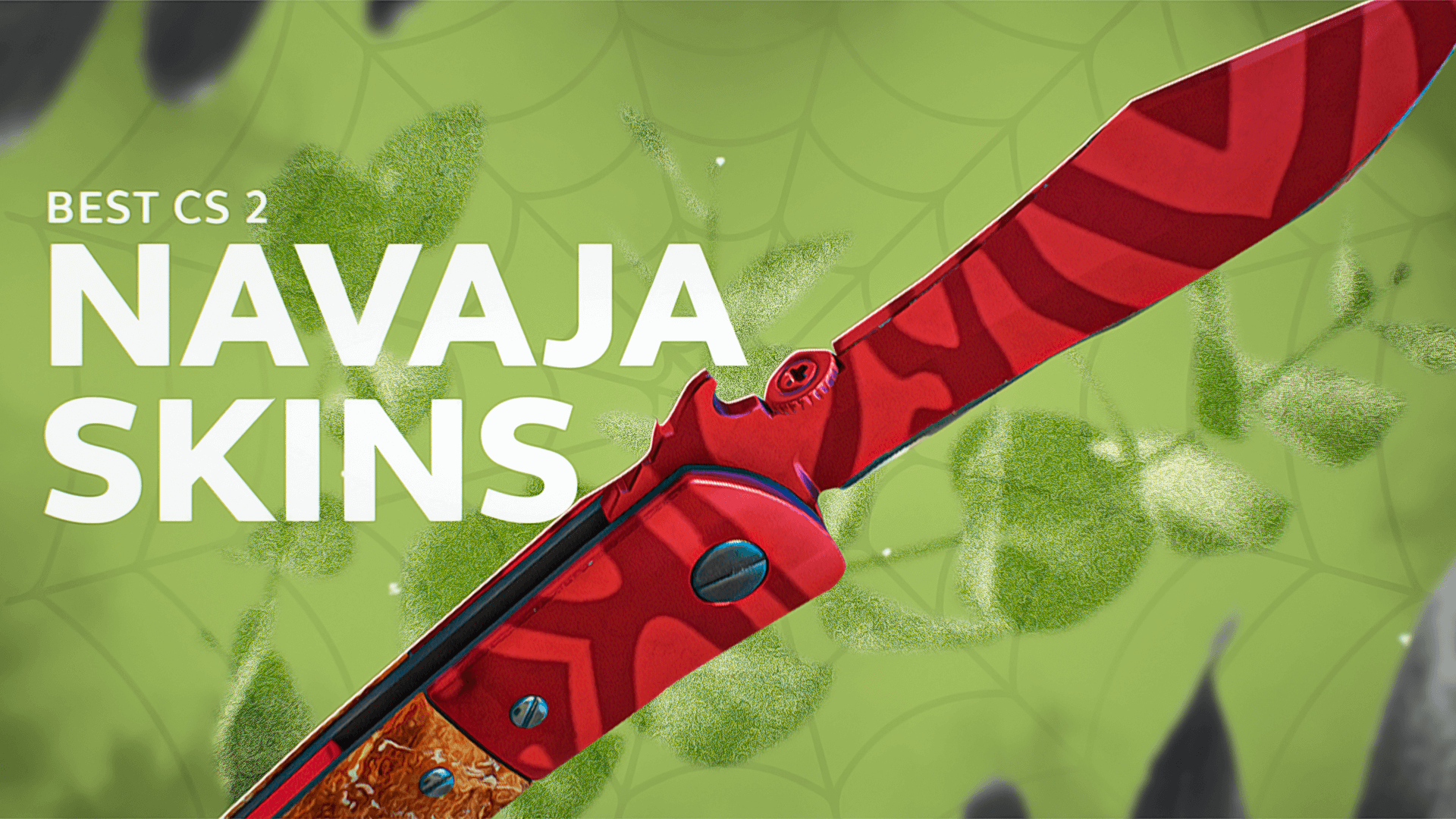 Best CS2 Navaja Knife Skins To Use: Ultimate List [2024]